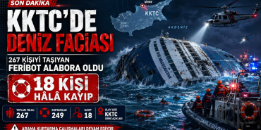 KKTC’de Deniz Faciası 267 Kişiyi Taşıyan Feribot Alabora Oldu, 18 Kişi Hâlâ Kayıp